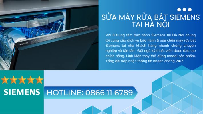 Sửa chữa máy rửa bát Siemens tại Hà Nội